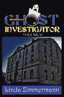 bokomslag Ghost Investigator Volume 11