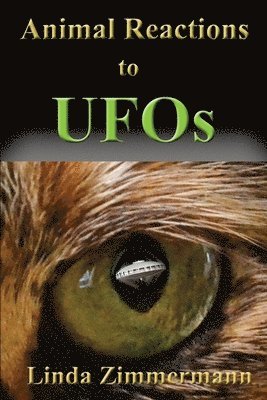 Animal Reactions to UFOs 1