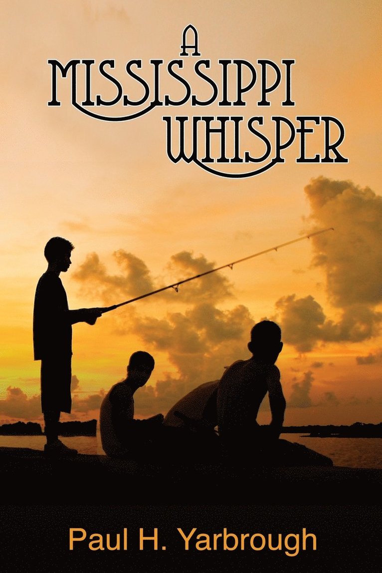 A Mississippi Whisper 1