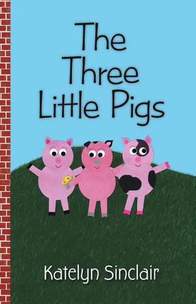 bokomslag The Three Little Pigs