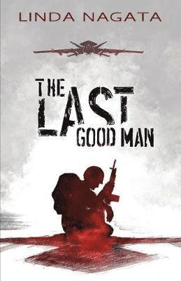 Linda Nagata - Last Good Man, Häftad