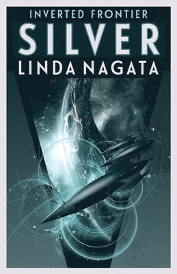 Linda Nagata - Silver, Häftad