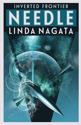 Linda Nagata - Needle, Häftad