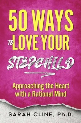 50 Ways to Love Your Stepchild 1