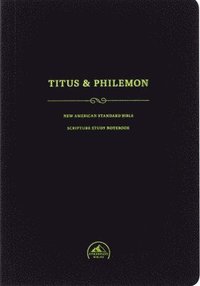 bokomslag NASB Scripture Study Notebook: Titus & Philemon