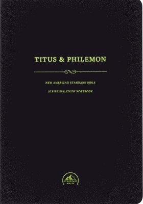 bokomslag NASB Scripture Study Notebook: Titus & Philemon