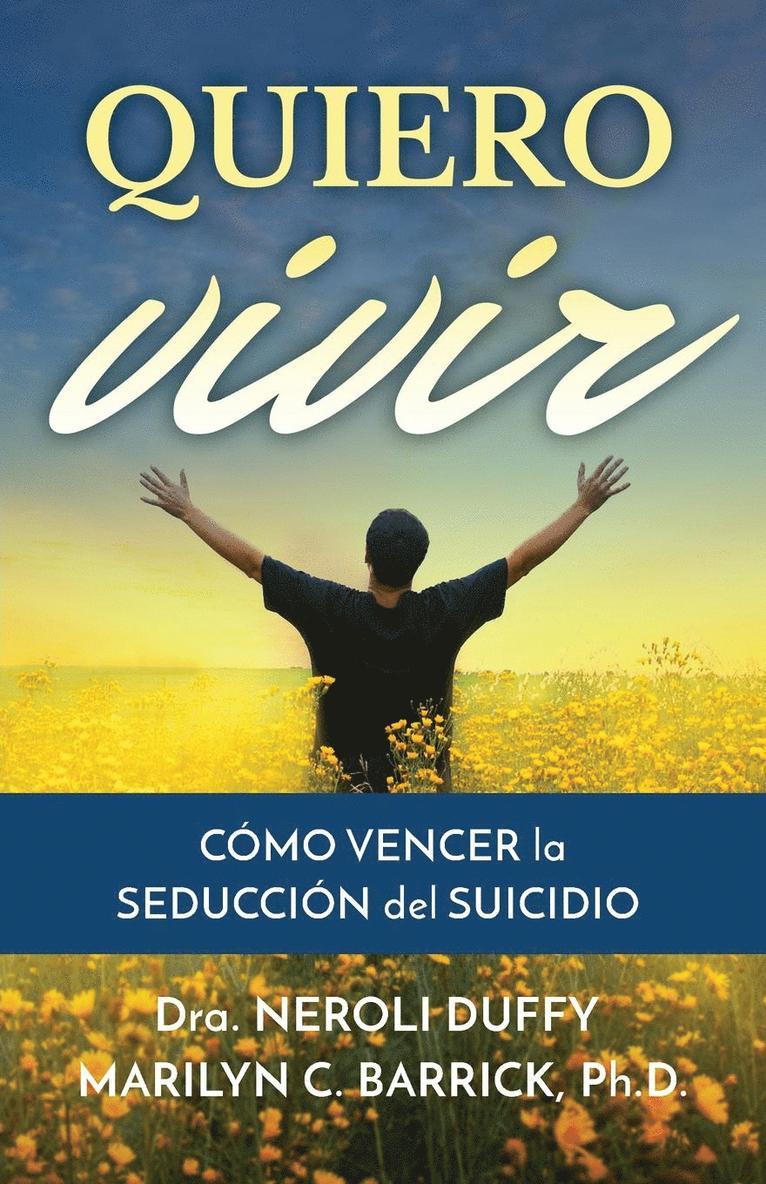 Neroli Duffy, Marilyn Barrick - Quiero vivir, Häftad