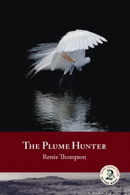 The Plume Hunter 1