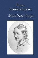 Frances Ridley Havergal, David L. Chalkley, Glen T. Wegge - Royal Commandments, Häftad