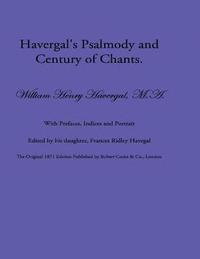 bokomslag Havergal's Psalmody and Century of Chants