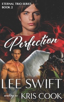 Lee Swift, Kris Cook - Perfection: Eternal Trio, Häftad