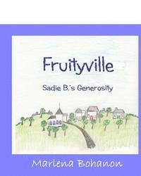 bokomslag Fruityville: Sadie B.'s Generosity
