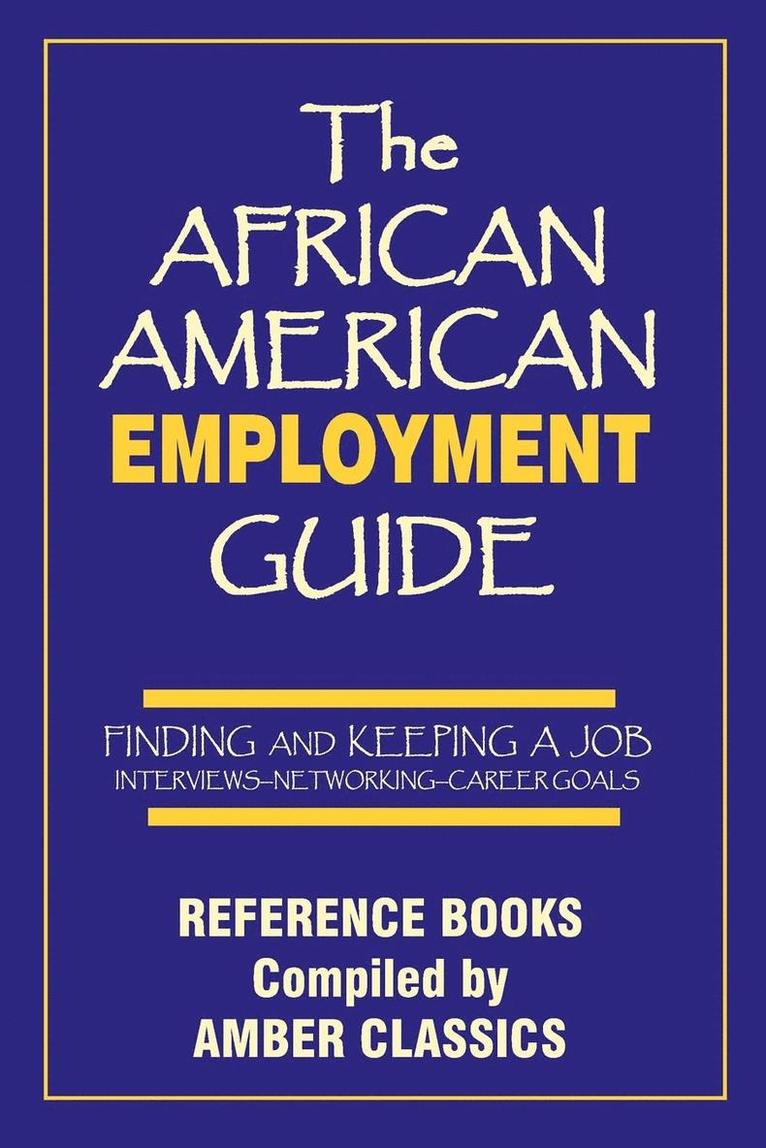 The African American Employment Guide 1