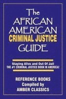 bokomslag The African American Criminal Justice Guide
