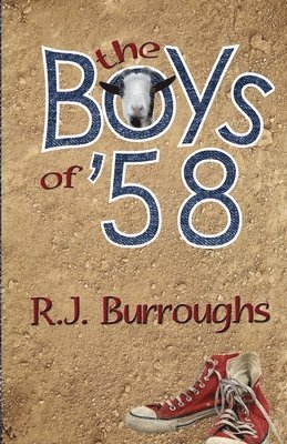 R. J. Burroughs - The Boys of '58, Häftad