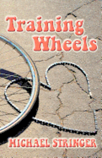 Michael Stringer - Training Wheels, Häftad
