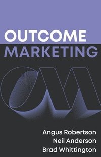 bokomslag Outcome Marketing