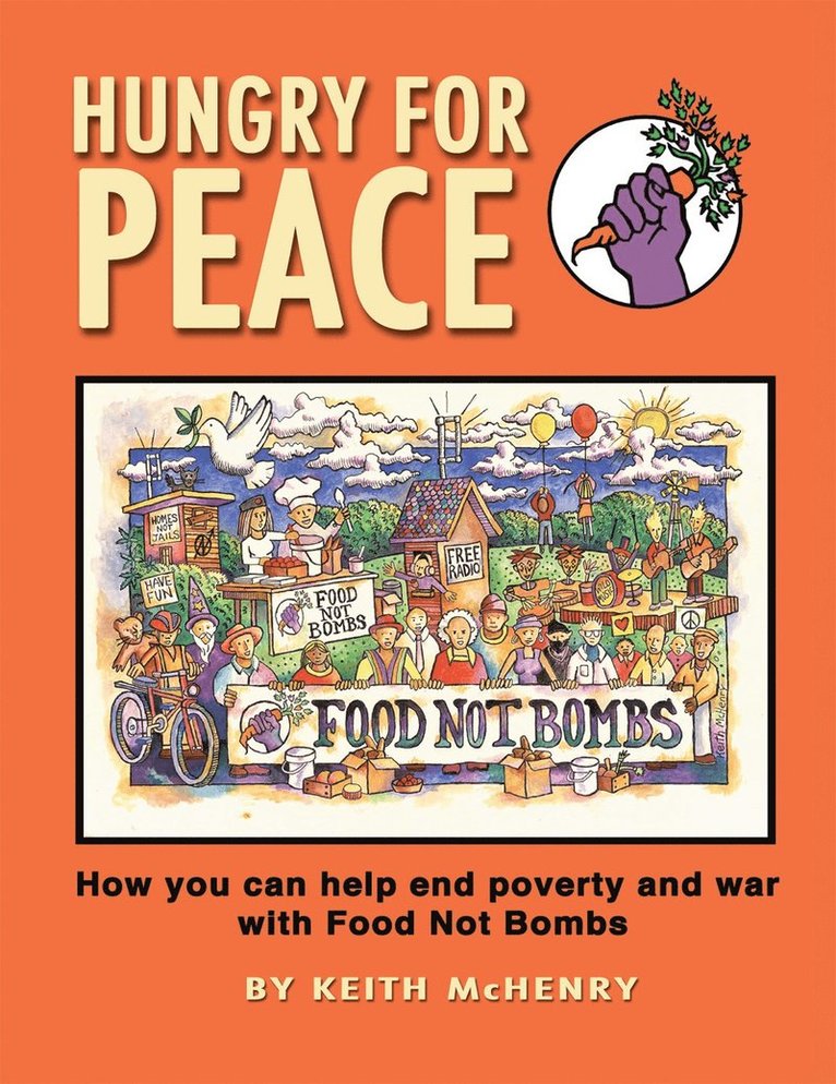 Keith McHenry, Keith Mchenry - Hungry for Peace, Häftad