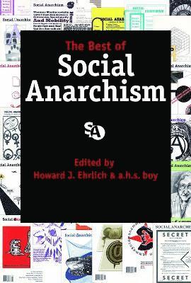 The Best of Social Anarchism 1