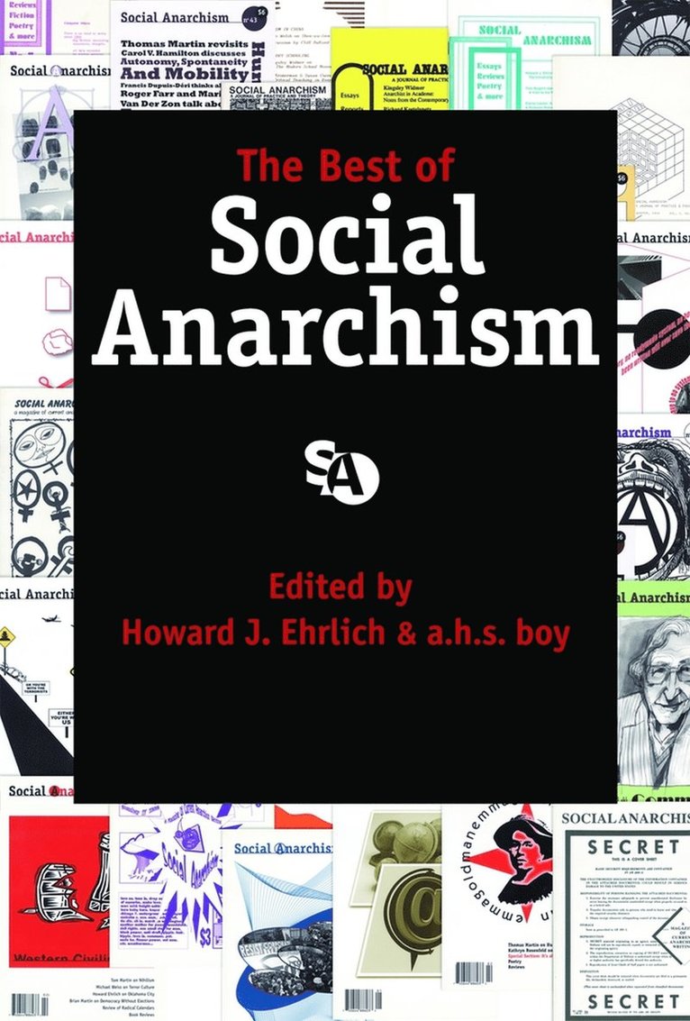 Ehrlich, A. H. S. Boy, Howard J. Ehrlich, a. h. s. boy, A. H. S. Boy - Best of Social Anarchism, Häftad
