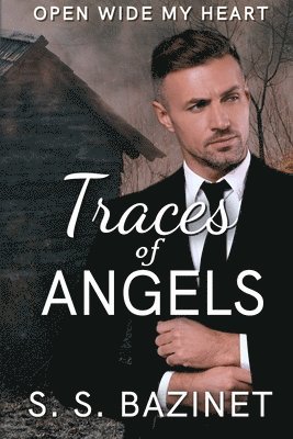 S. S. Bazinet - Traces Of Angels, Häftad