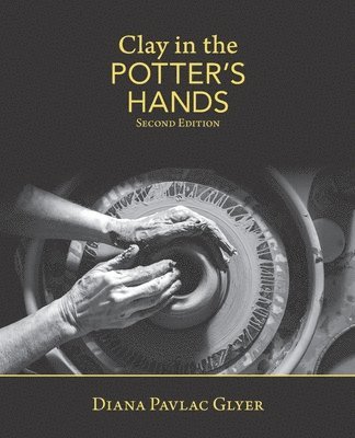 Clay in the Potter's Hands 1