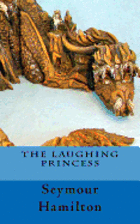 bokomslag The Laughing Princess