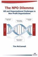 bokomslag The Npo Dilemma: HR and Organizational Challenges in Non-Profit Organizations