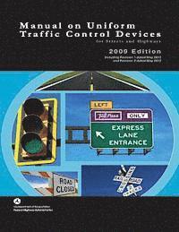 bokomslag Manual on Uniform Traffic Control Devices for Streets and Highways - 2009 Edition with 2012 Revisions