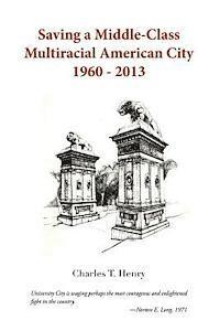 bokomslag Saving a Middle-Class Multiracial American City 1960-2013