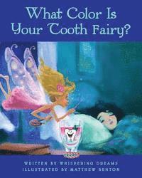 bokomslag What Color is Your Tooth Fairy