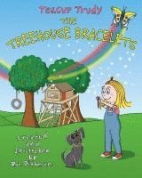 bokomslag Teacup Trudy: The Treehouse Bracelets: A Children's Book