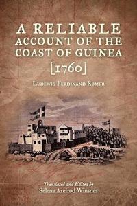 bokomslag A Reliable Account of the Coast of Guinea (1760)