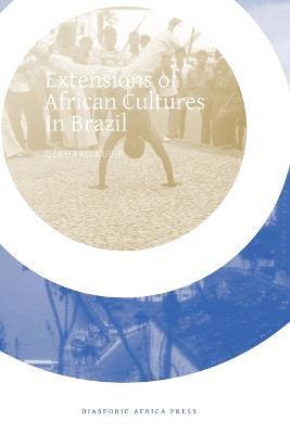 Extensions of African Cultures in Brazil 1