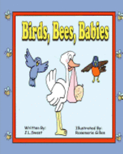 bokomslag Birds, Bees, Babies