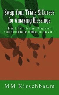 bokomslag Swap Your Trials & Curses for Amazing Blessings