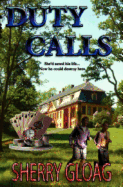 Sherry Gloag - Duty Calls, Häftad