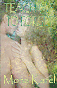 Mona Karel - Teach Me to Forget, Häftad