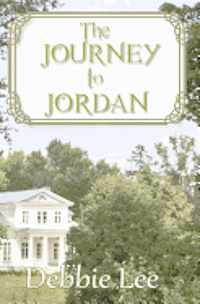 bokomslag The Journey to Jordan