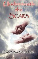 Underneath the Scars 1