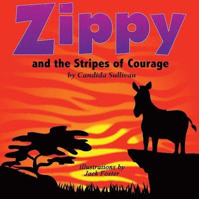 Zippy and the Stripes of Courage 1