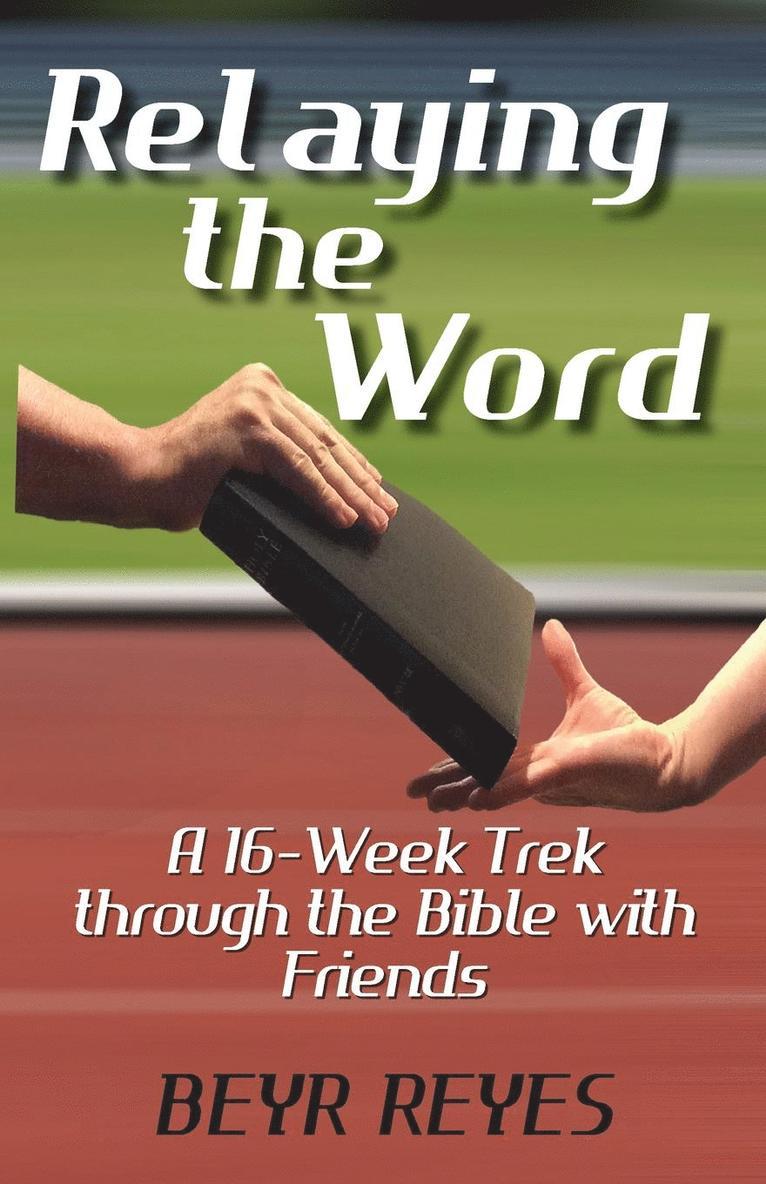 Relaying the Word