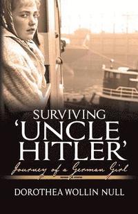 bokomslag Surviving 'Uncle Hitler'