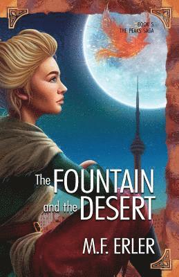 M F Erler, M. F. Erler, M.F. Erler - Fountain and the Desert, Häftad