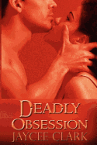 Deadly Obsession 1