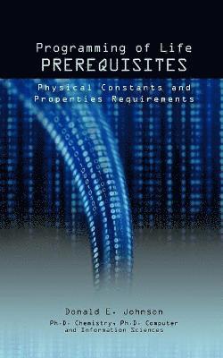 Programming of Life Prerequisites