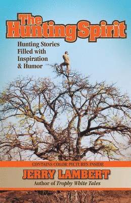 Jerry Lambert, Connie Crofoot - Hunting Spirit, Häftad