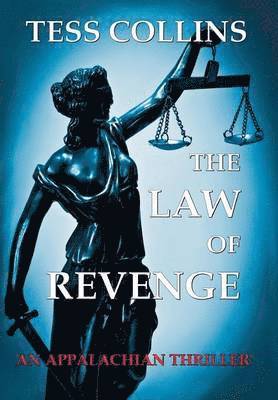 Tess Collins - Law of Revenge, Inbunden