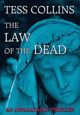 Tess Collins - Law of the Dead, Inbunden