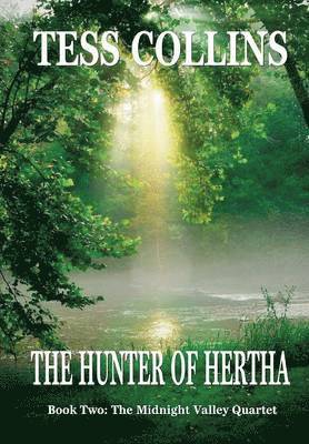 Tess Collins - Hunter of Hertha, Inbunden